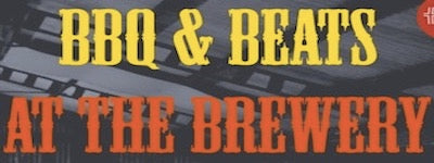 BBQ and Beats @ The Brewery